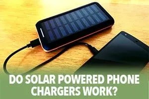 Do solar powered phone chargers work?