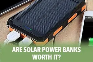 Are Solar Power Banks Worth It?